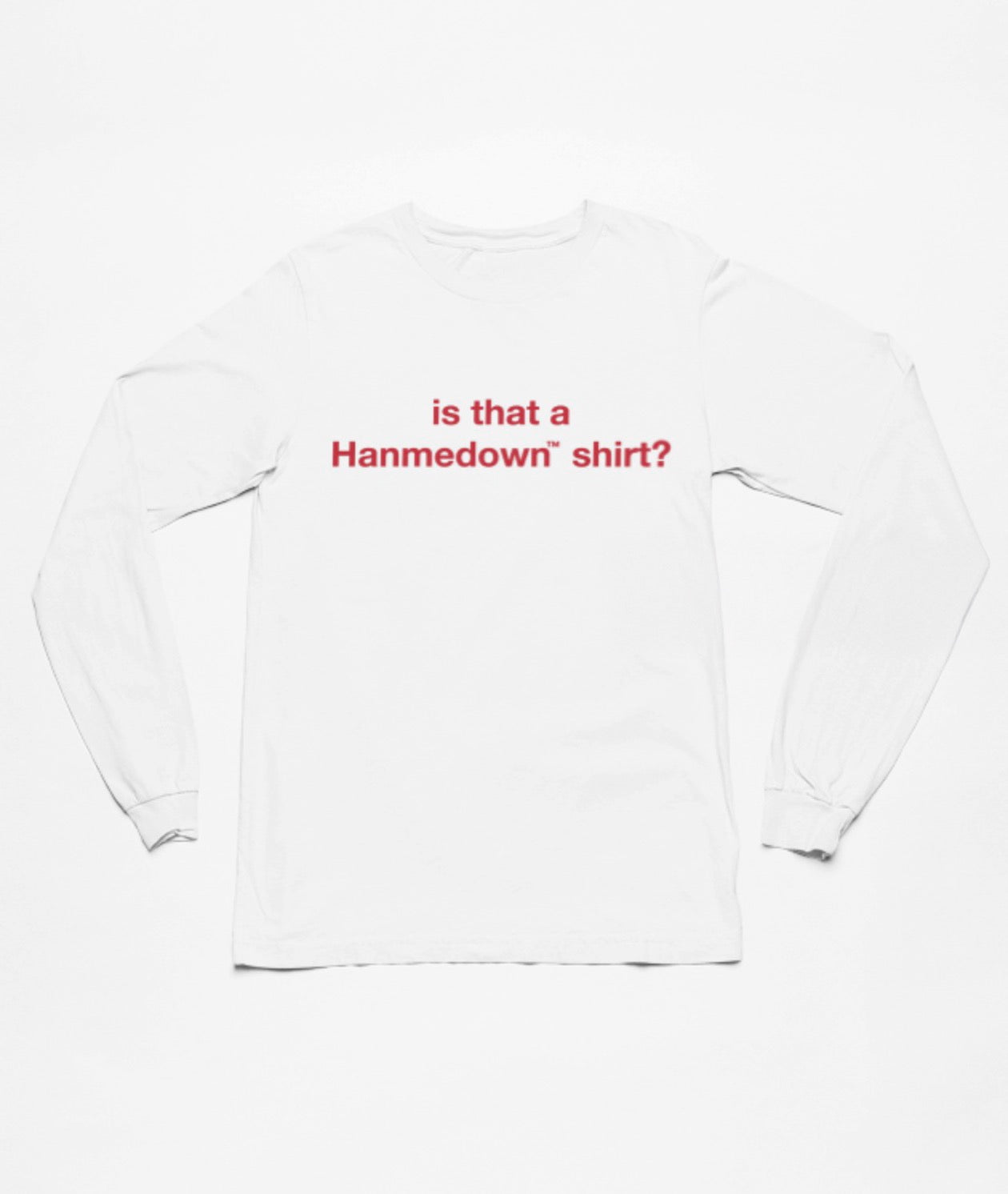 Is that a Hanmedown Shirt? White